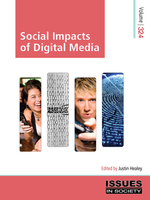 Title details for Social Impacts of Digital Media by Justin Healey - Available